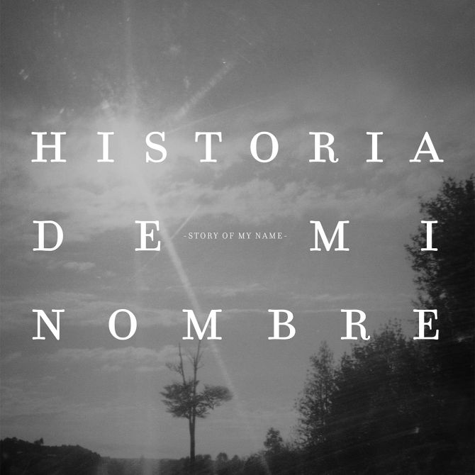 Afiche película Historia de mi nombre