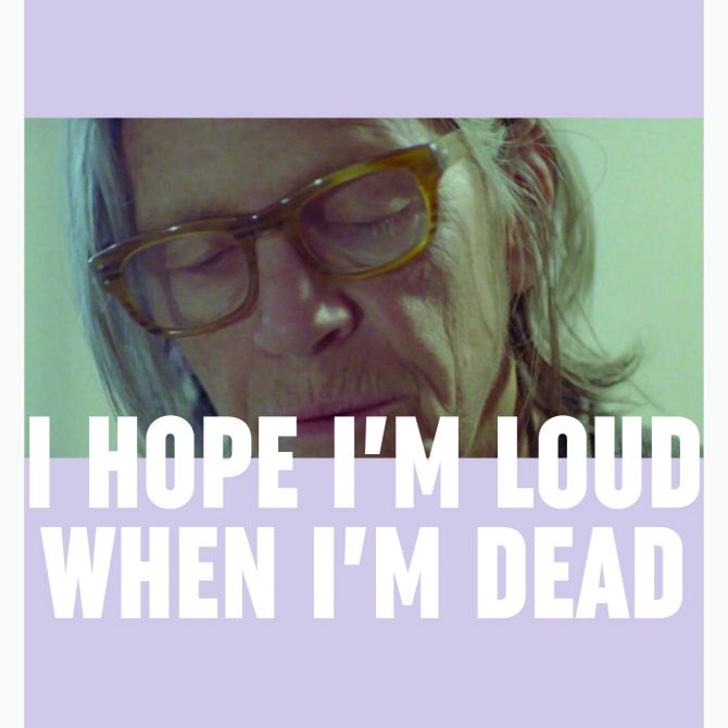 Afiche película I Hope I'm Loud When I'm Dead