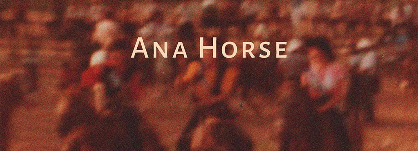 Ana Horse